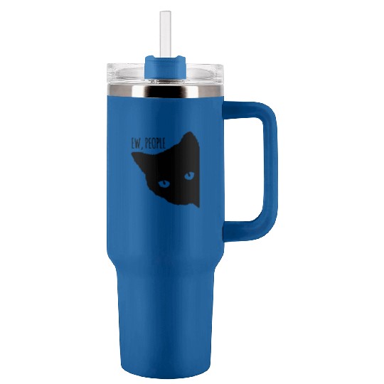 Funny Cat Ew People Tumblers 40 Oz With Handle