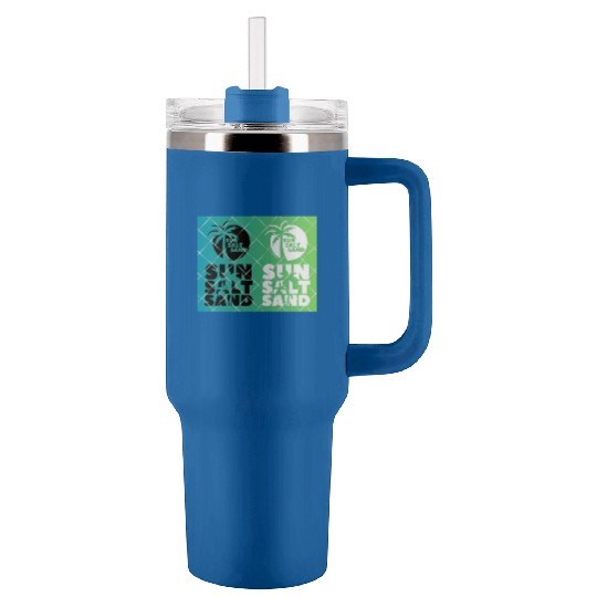 Salt, Sand & Sun salt in the air Tumblers 40 Oz With Handle