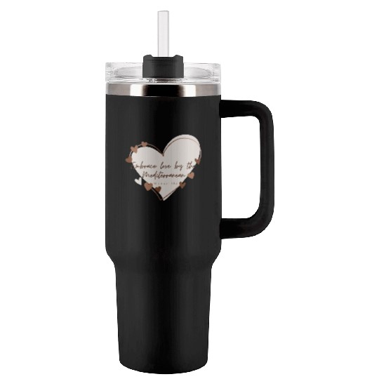 Embrace love by the Mediterranean Tumblers 40 Oz With Handle
