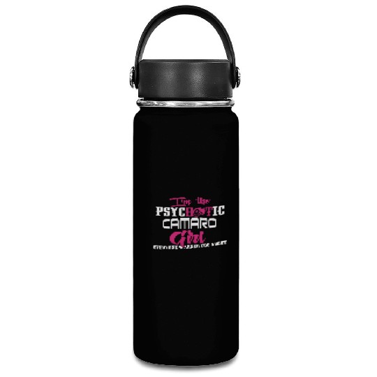 Camaro - Camaro - im the psychotic camaro girl Vacuum Flask