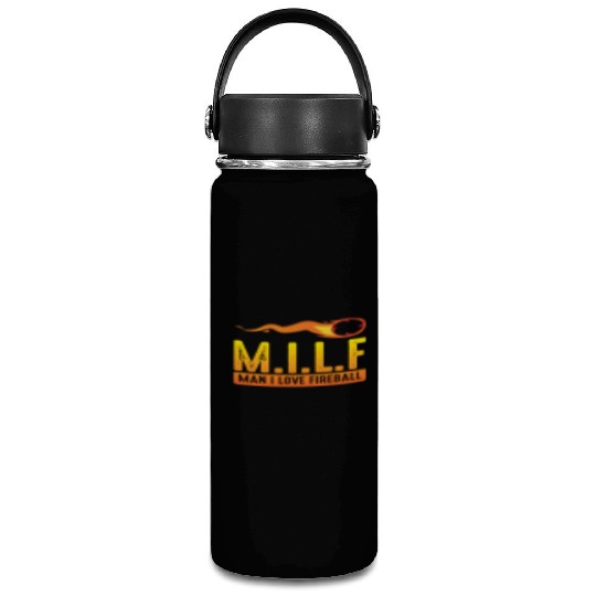 MILF Man I Love Fireball Funny ambiguous Vacuum Flask