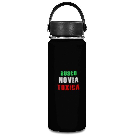 Busco Novia Toxica Sarcastic Mexican Cinco de Mayo Vacuum Flask