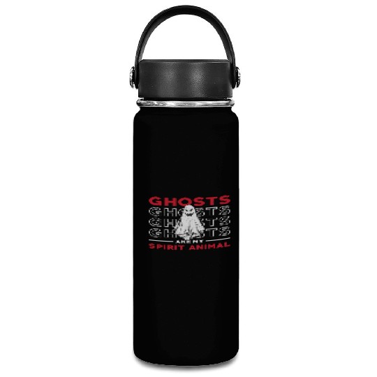 Ghosts Are My Spirit Animal Ghost Hunting Hunter Vacuum Flask