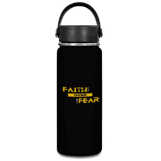 Faith Over Fear Vacuum Flask