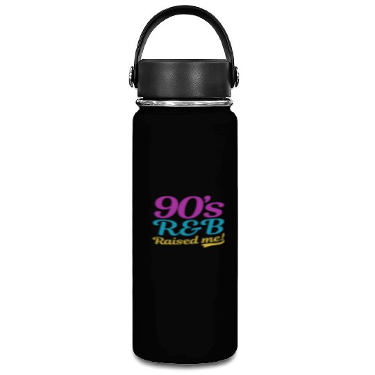 I Love The 90s 90s R&B Raised Me Vacuum Flask