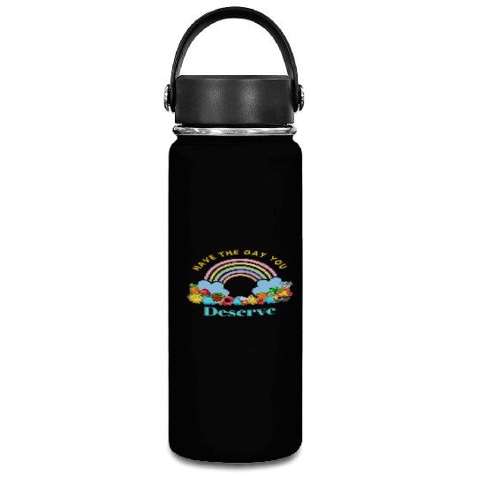 Have The Day You Deserve Karma Quotes Vacuum Flask