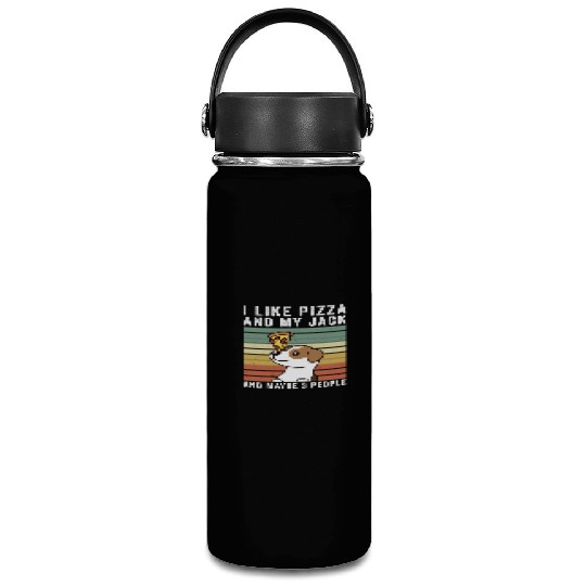 I Like Pizza And My Jack Russell Terrier Vacuum Flask
