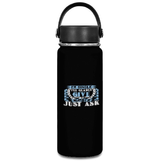 Single Independent Relationship Status Gift Idea Vacuum Flask