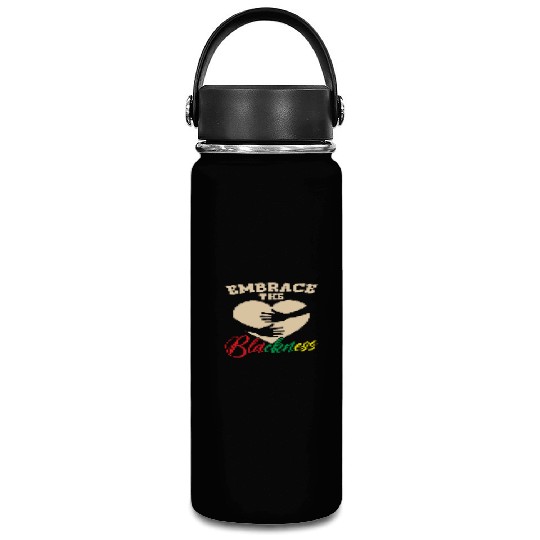 Embrace The Blackness Black History Month Melanin Vacuum Flask