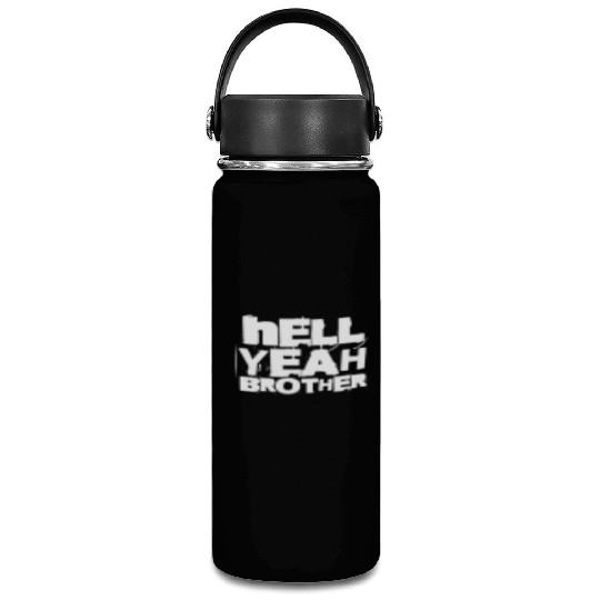 Hell Yeah Brother Vacuum Flask