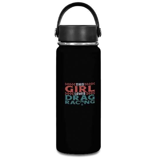 Drag Racing Race Car Girl This Vacuum Flask