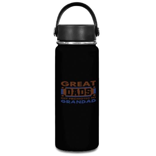 Great Dads Get Promoted To Grandad Funny Vacuum Flask
