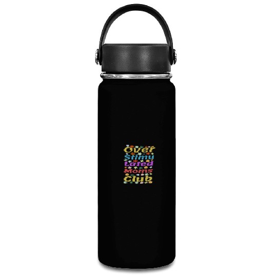 Overstimulated moms club Vacuum Flask
