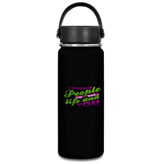 I Manage People Things Life and YOU nostalgia Vacuum Flask