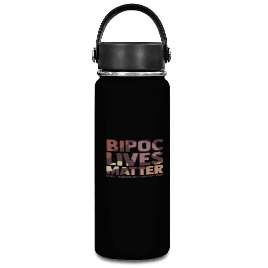 Bipoc Lives Matter Black Indigenous And People Of Vacuum Flask