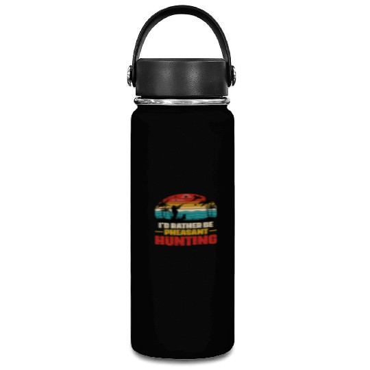 I'd Rather Be Pheasant Hunting Vacuum Flask