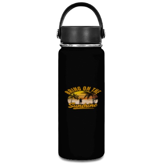 Bring on the sunshine Vacuum Flask