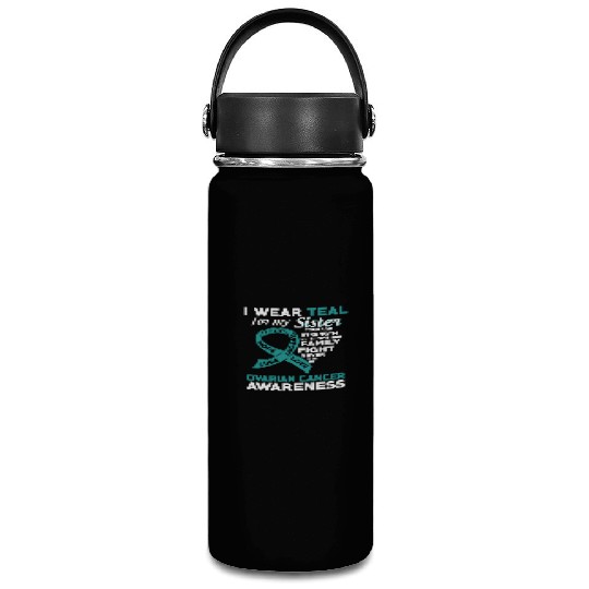 I Wear Teal For My Sister Ovarian Cancer Awareness Vacuum Flask