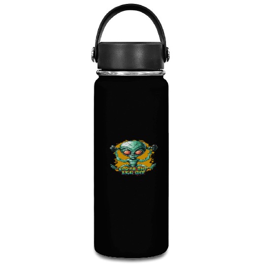 Never skip leg day, Gym Workout, Alien gym Vacuum Flask