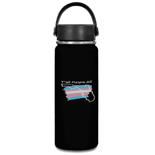 Y'all Means All - Transgender Pride Vacuum Flask