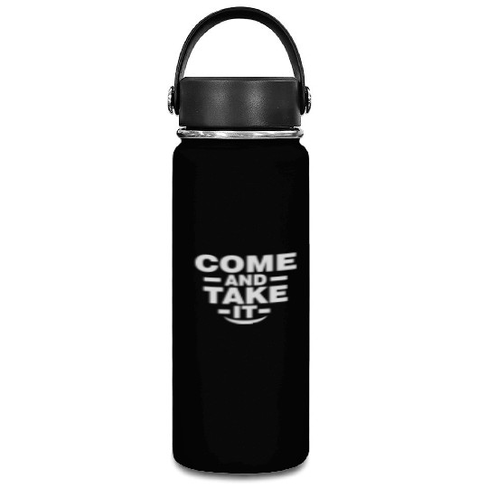 Come and Take it Vacuum Flask