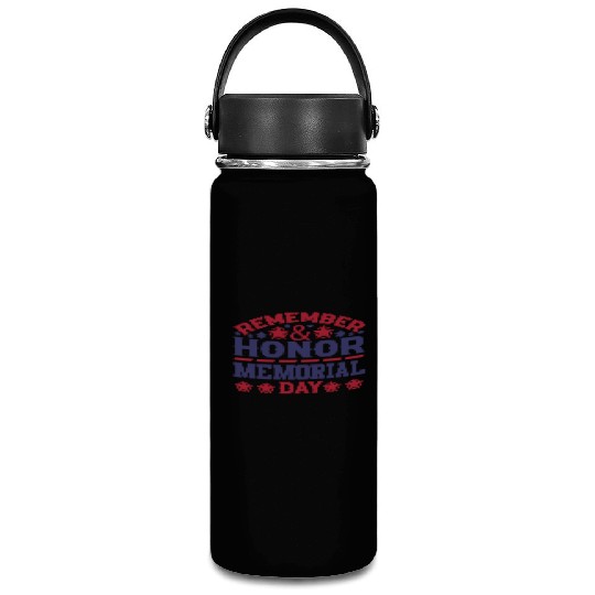 Memorial day ! respect for all Vacuum Flask