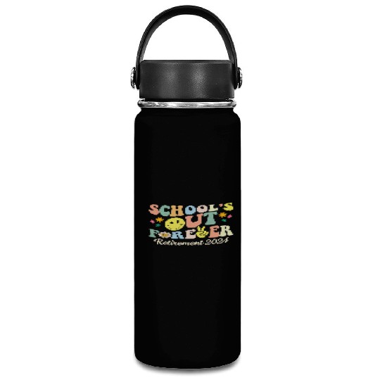 School s Out Forever Gifts Retired Teacher Vacuum Flask