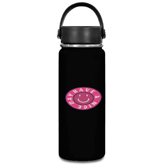 Have a nice day Vacuum Flask