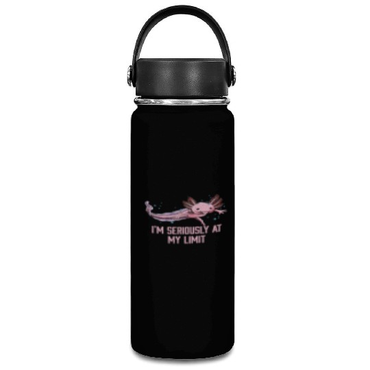 Im Seriously at My Limit Axolotl Memes Salamander Vacuum Flask