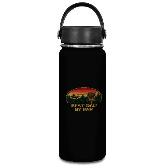 Best Dad by Par Disc Golf Fathers Day Golfer Paren Vacuum Flask