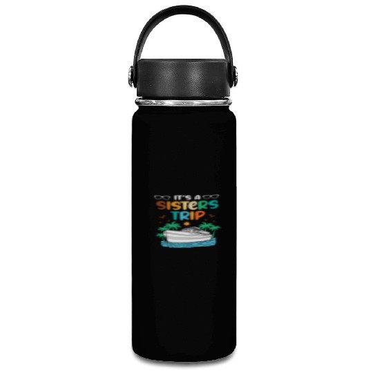 Mediterranean Cruising Vacation Its A Sisters Trip Vacuum Flask