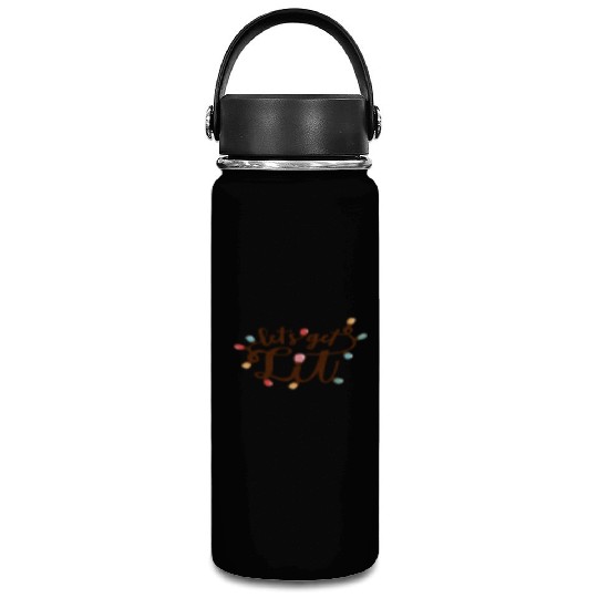 Lets Get Lit, Merry Christmas Vacuum Flask