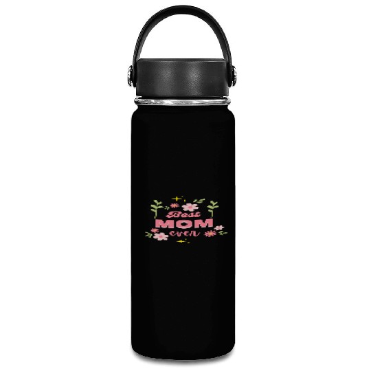 Best Mom Ever Elegant Floral Script Design Vacuum Flask