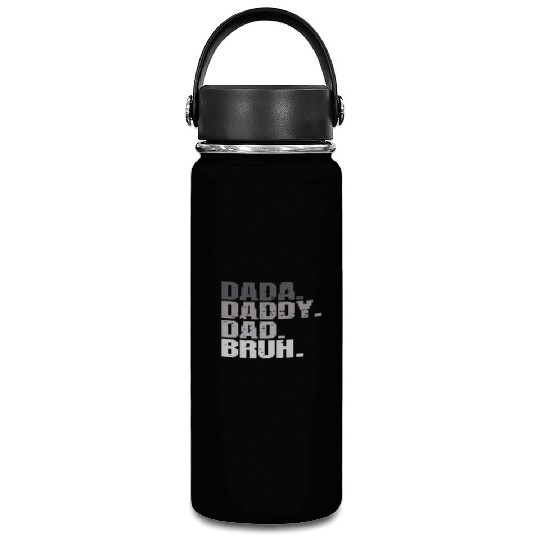 Dada Daddy Dad Bruh Fathers Day Funny Dad Bruh Men Vacuum Flask
