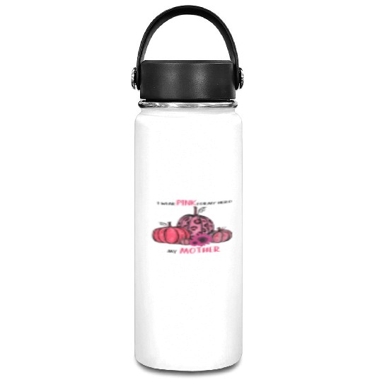 I Wear Pink For My Mother Breast Cancer Awareness Vacuum Flask