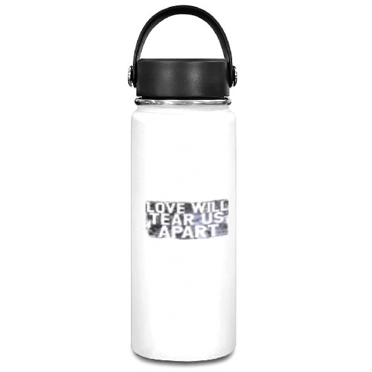 LOVE WILL TEAR US APART Vacuum Flask