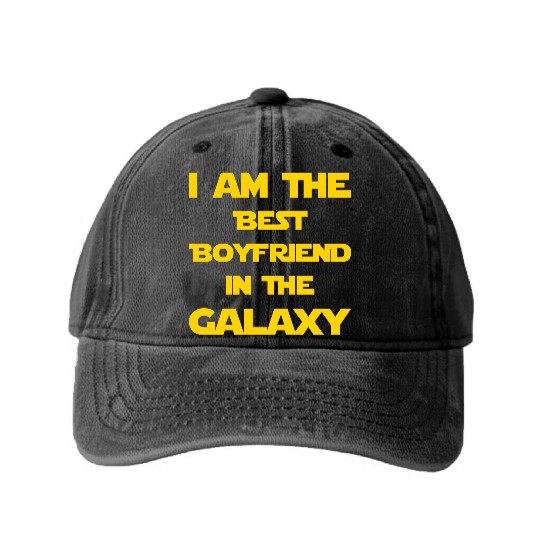 I'm the best boyfriend in the galaxy! Washed Denim Baseball Caps