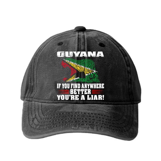If Find Anywhere Better Liar Guyana Country Washed Denim Baseball Caps