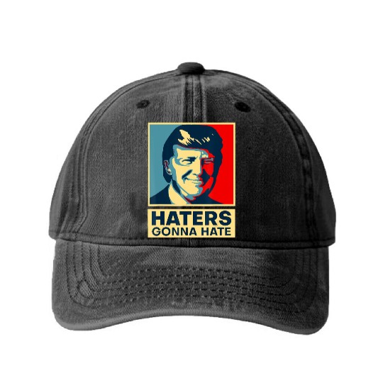 Funny Haters Gonna Hate President Donald Trump Washed Denim Baseball Caps