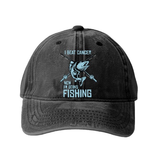 I Beat Cancer I'm Going Fishing Cancer Survivor Washed Denim Baseball Caps