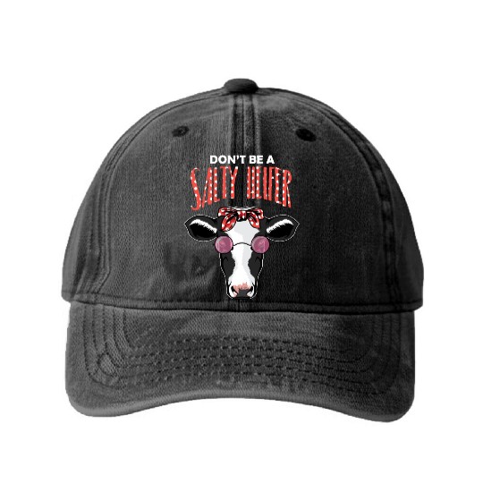Dont Be A Salty Heifer Vintage Country Sayings Hei Washed Denim Baseball Caps