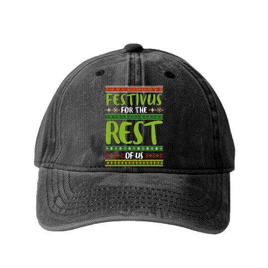 Christmas Gift Festivus For The Rest Of Us Washed Denim Baseball Caps