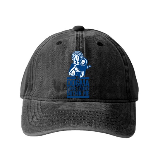 Dogma Lives Loudly Within Mary the Madonna Essenti Washed Denim Baseball Caps