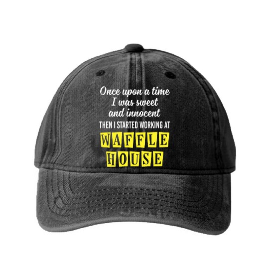 Innocent Then I Started Working At Waffle House Washed Denim Baseball Caps