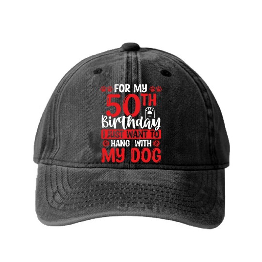 50th Birthday with my Dog Dad Dog Mom 50 Year Old Washed Denim Baseball Caps