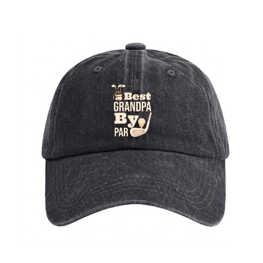 Best Grandpa By Par Father s Day Golf Grandad Golf Washed Denim Baseball Caps
