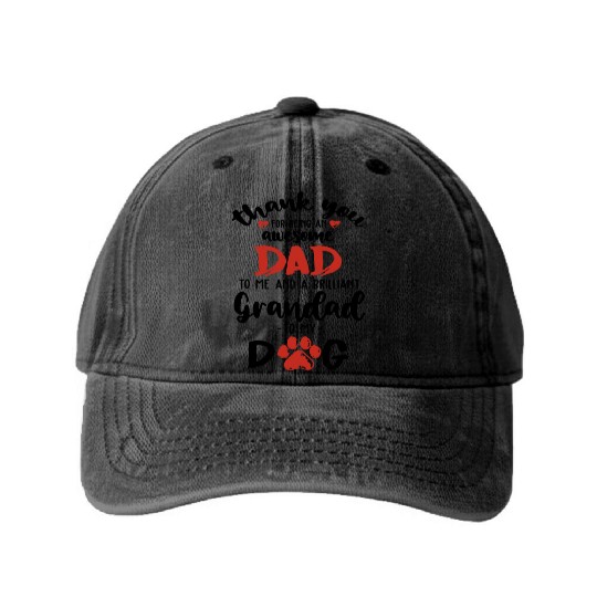 Dog Dad Thanks For Being A Brilliant Granddad Dog Washed Denim Baseball Caps