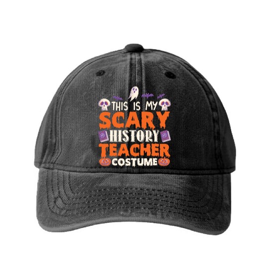 This is My Scary History Teacher Costume Halloween Washed Denim Baseball Caps