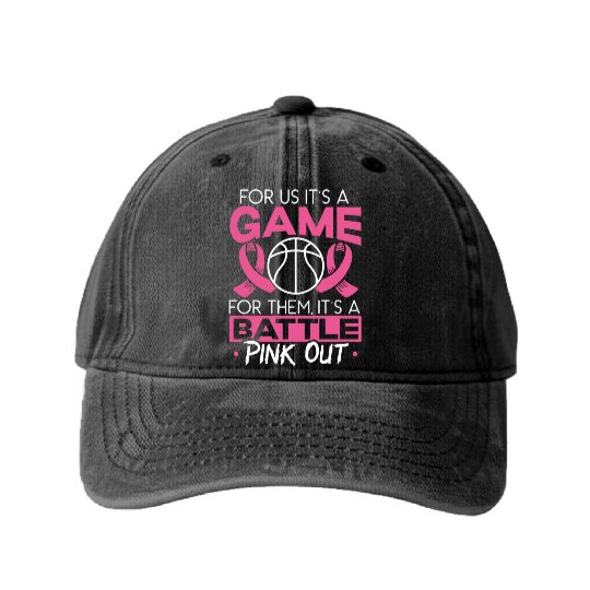 For Us It's A Game For Them It's A Battle Pink Out Washed Denim Baseball Caps