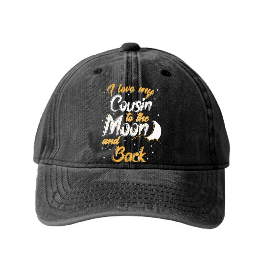 I love my cousin to the moon and back News Washed Denim Baseball Caps